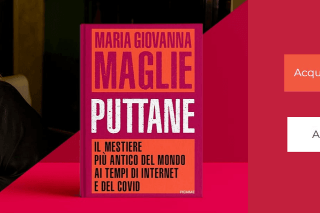 “Puttane – Il mestiere più antico del mondo ai tempi di Internet e del Covid” di Maria Giovanna Maglie